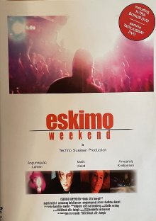 Eskimo Weekend Trailer