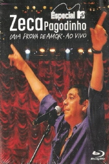 Especial MTV: Zeca Pagodinho - Uma Prova de Amor Ao Vivo Trailer
