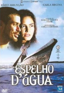 Espelho d'Água - Uma Viagem no Rio São Francisco Trailer