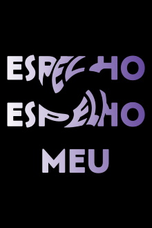 Espelho Espelho Meu Trailer