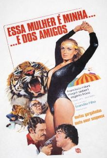 Essa Mulher é Minha... e dos Amigos Trailer