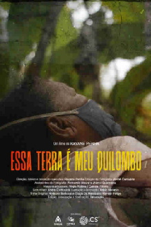 Essa Terra é o Meu Quilombo Trailer