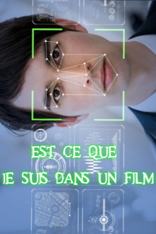 EST CE QUE JE SUIS DANS UN FILM Trailer