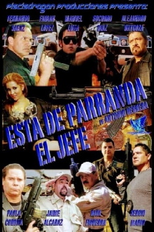 Esta de Parranda el Jefe Trailer