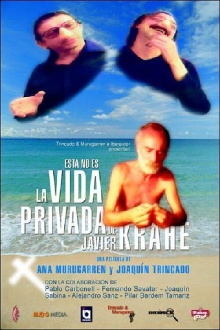 Esta no es la vida privada de Javier Krahe Trailer