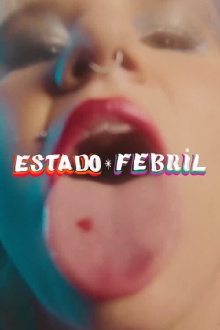 Estado Febril Trailer