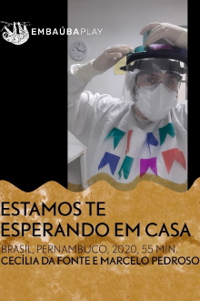 Estamos Te Esperando Em Casa Trailer