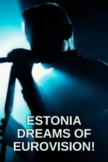 Estonia Dreams of Eurovision! Trailer