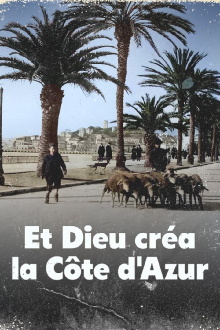Et Dieu créa la Côte d'Azur Trailer