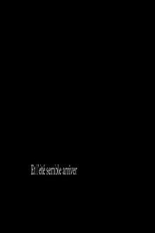 Et l'été vient d'arriver Trailer