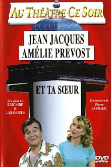 Et ta sœur ? Trailer