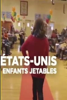 Etats-Unis, enfants jetables Trailer