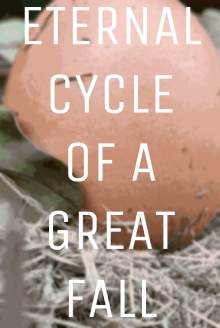 Eternal Cycle of a Great Fall Trailer