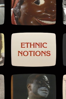 Ethnic Notions Trailer