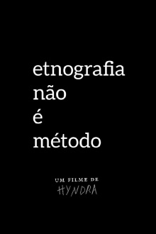 Etnografia não é método Trailer