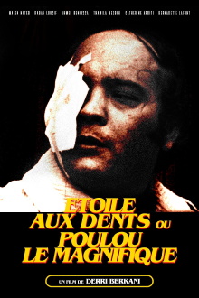 Étoile aux dents ou Poulou le magnifique Trailer