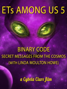 ETs Among Us 5: Binary Code - Secret Messages from the Cosmos (with Linda Moulton Howe) Trailer