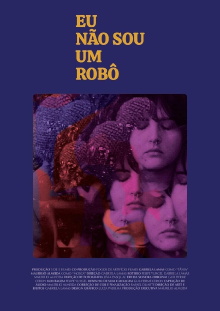 Eu Não Sou um Robô Trailer