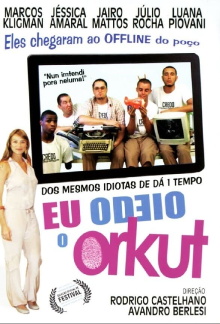 Eu Odeio o Orkut Trailer