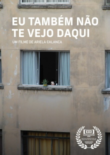 Eu também não te vejo daqui Trailer