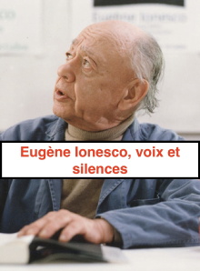 Eugène Ionesco, voix and silences Trailer