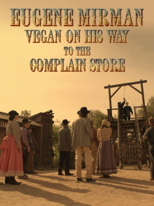 Eugene Mirman: Vegan on His Way to the Complain Store Trailer