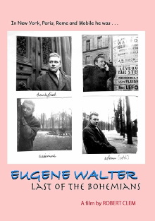 Eugene Walter: Last of the Bohemians Trailer