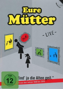 Eure Mütter - Ich find' ja die Alten geil. Trailer