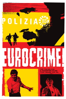 Eurocrime! The Italian Cop and Gangster Films That Ruled the '70s Trailer