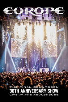 Europe: The Final Countdown 30th Anniversary Show - Live at the Roundhouse Trailer