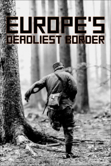 Europe's Deadliest Border: Czechoslovakia's Iron Curtain Trailer