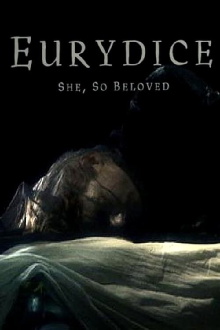 Eurydice: She, So Beloved Trailer