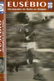 Eusébio: Um jogador de todos os tempos Trailer