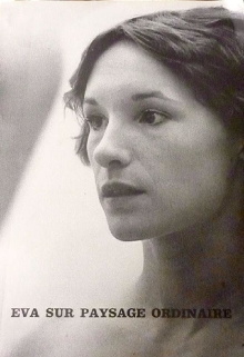 Eva sur paysage ordinaire Trailer