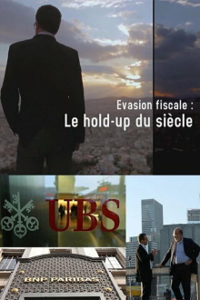 Évasion fiscale - Le hold-up du siècle Trailer