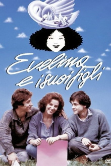 Evelina e i suoi figli Trailer