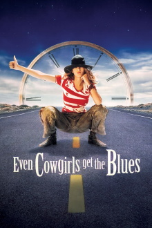 Even Cowgirls Get the Blues Trailer