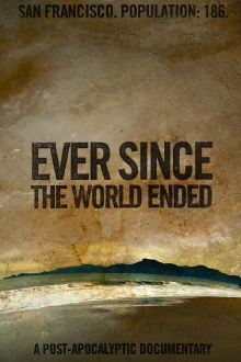 Ever Since the World Ended Trailer