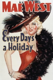 Every Day's a Holiday Trailer