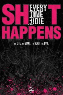 Every Time I Die: Shit Happens Trailer