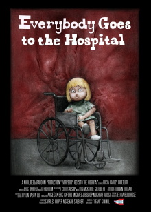 Everybody Goes to the Hospital Trailer