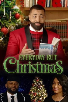 Everyday But Christmas Trailer
