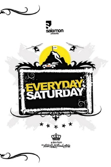 Everyday Is a Saturday Trailer