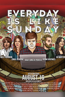 Everyday Is Like Sunday Trailer