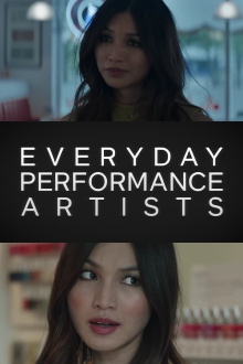 Everyday Performance Artists Trailer