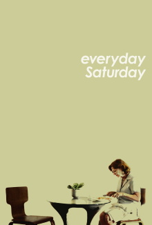 Everyday Saturday Trailer