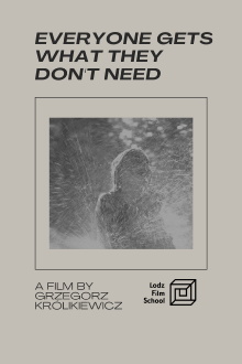 Everyone Gets What They Don't Need Trailer