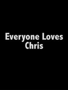 Everyone Loves Chris Trailer