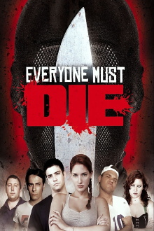 Everyone Must Die! Trailer
