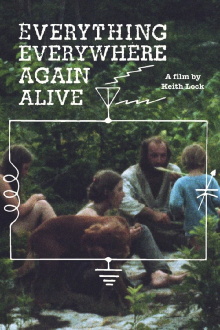 Everything Everywhere Again Alive Trailer